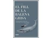 Portada de EL FILL DE LA BALENA GRISSA