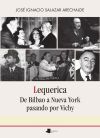 Lequerica. De Bilbao a Nueva York pasando por Vichy