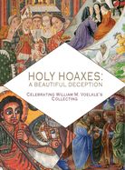 Portada de Holy Hoaxes: A Beautiful Deception