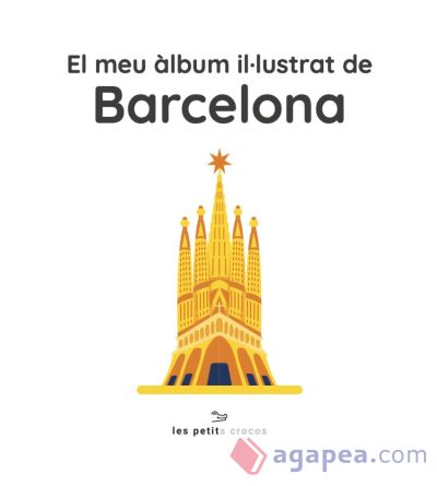 El meu àlbum il·lustrat de Barcelona