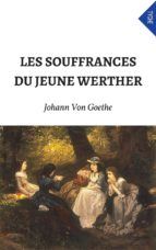 Portada de Les Souffrances Du Jeune Werther (Annoté et Illustré) (Ebook)
