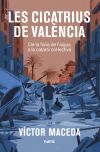 Les cicatrius de Val&egrave;ncia