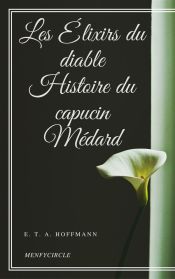 Portada de Les Élixirs du diable- Histoire du capucin Médard (Ebook)