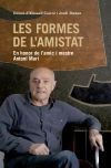 Les formes de l'amistat: En honor de l'amic i mestre Antoni Marí