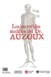 Les incroyables mod?les du Dr.Auzoux