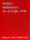 Les lluites antixuetes en el segle XVIII