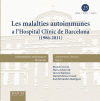 Les malalties autoimmunes a l'Hospital Clínic de Barcelona (1986-2011)