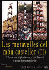 Les meravelles del món casteller (II)