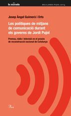 Portada de Les pol&iacute;tiques i els mitjans de comunicaci&oacute; de Jordi Pujol (Ebook)