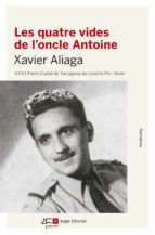 Portada de Les quatre vides de l'oncle Antoine (Ebook)