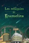 Les rel&iacute;quies de Kramelita
