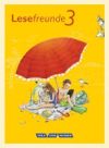 Lesefreunde 3. Schuljahr. Lesebuch Östliche Bundesländer und Berlin