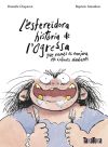 Lesfereïdora història de logressa que només es menjava els infants obedients