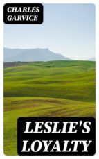 Portada de Leslie's Loyalty (Ebook)