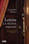 Letizia. La reina impaciente