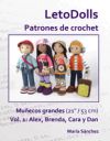 LetoDolls Patrones de crochet Muñecos grandes (21" / 53 cm) Vol. 1: Alex, Brenda, Cara y Dan