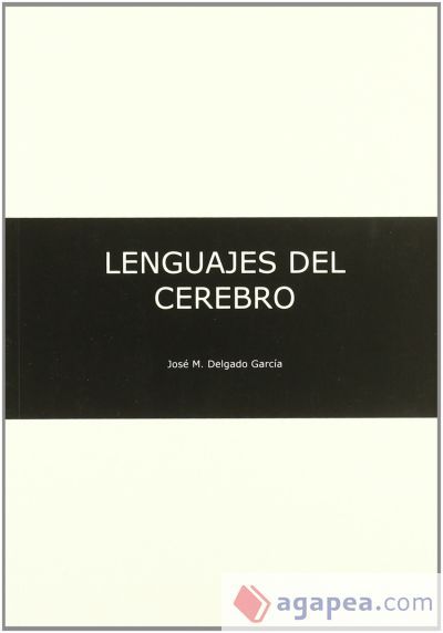 Los lenguajes del cerebro Los lenguajes del cerebro