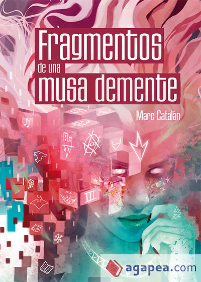 Fragmentos de una musa demente