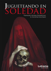 Portada de Jugueteando en soledad