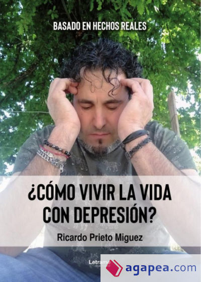 ¿Cómo vivir la vida con depresión?