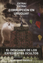 Portada de ¡Extra! ¡Extra! Corrupción en Uruguay