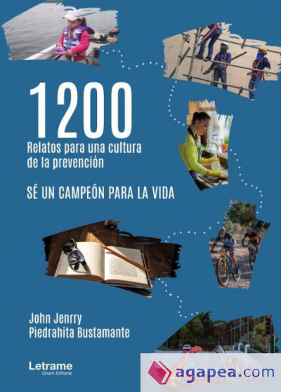 1200 relatos para una cultura de la prevención