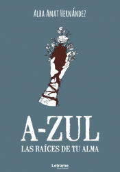Portada de A-ZUL. Las raíces de tu alma