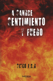 Portada de A sangre, sentimiento y fuego