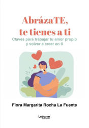 Portada de Abrázate, te tienes a ti