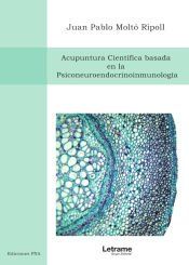 Portada de Acupuntura Cient&iacute;fica basada en la Psiconeuroendocrinoinmunolog&iacute;a