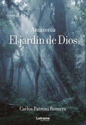 Portada de Amazonia. El jardín de Dios