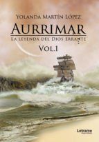 Portada de Aurrimar. La leyenda del Dios Errante Vol. 1 (Ebook)