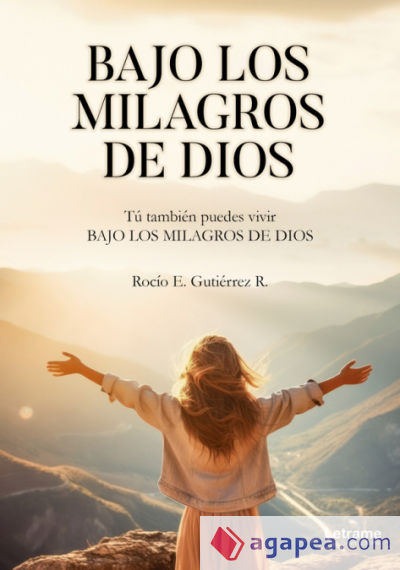 Bajo los milagros de Dios