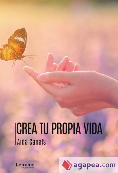 Crea tu propia vida