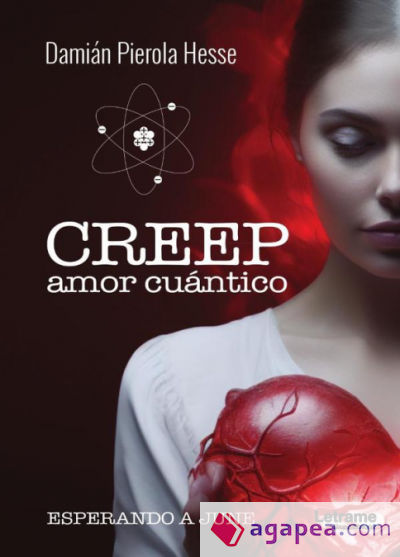 Creep. Amor cuántico