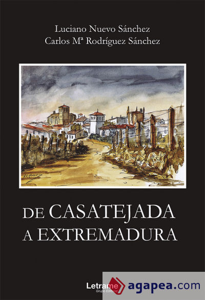 De Casatejada a Extremadura