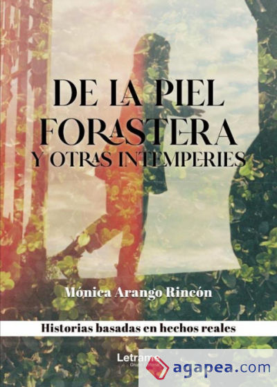 De la piel forastera y otras intemperies