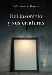 Portada de Del insomnio y sus criaturas