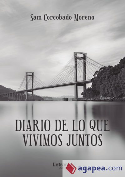 Diario de lo que vivimos juntos