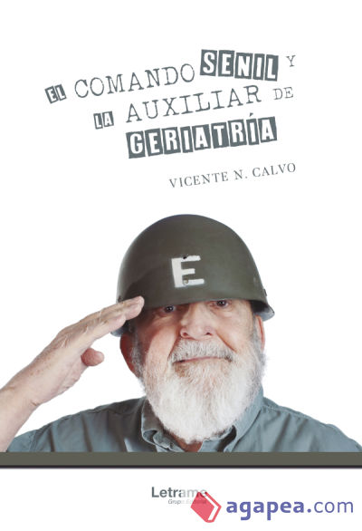 El comando senil y la auxiliar de geriatría