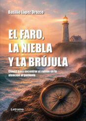 Portada de El faro, la niebla y la br&uacute;jula