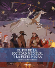 Portada de El fin de la sociedad medieval y la peste negra