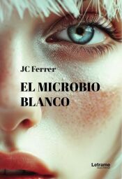Portada de El microbio blanco