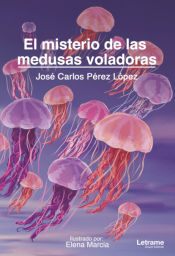 Portada de El misterio de las medusas voladoras