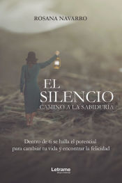 Portada de El silencio. Camino a la sabiduría