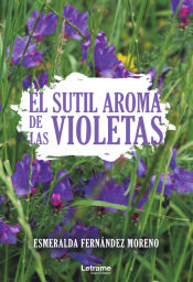 Portada de El sutil aroma de las violetas