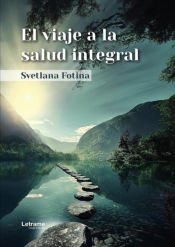 Portada de El viaje a la salud integral