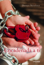 Portada de Encadenada a ti	 (Ebook)