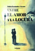 Portada de Entre el amor y la locura (Ebook)