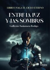 Portada de Entre la luz y las sombras
